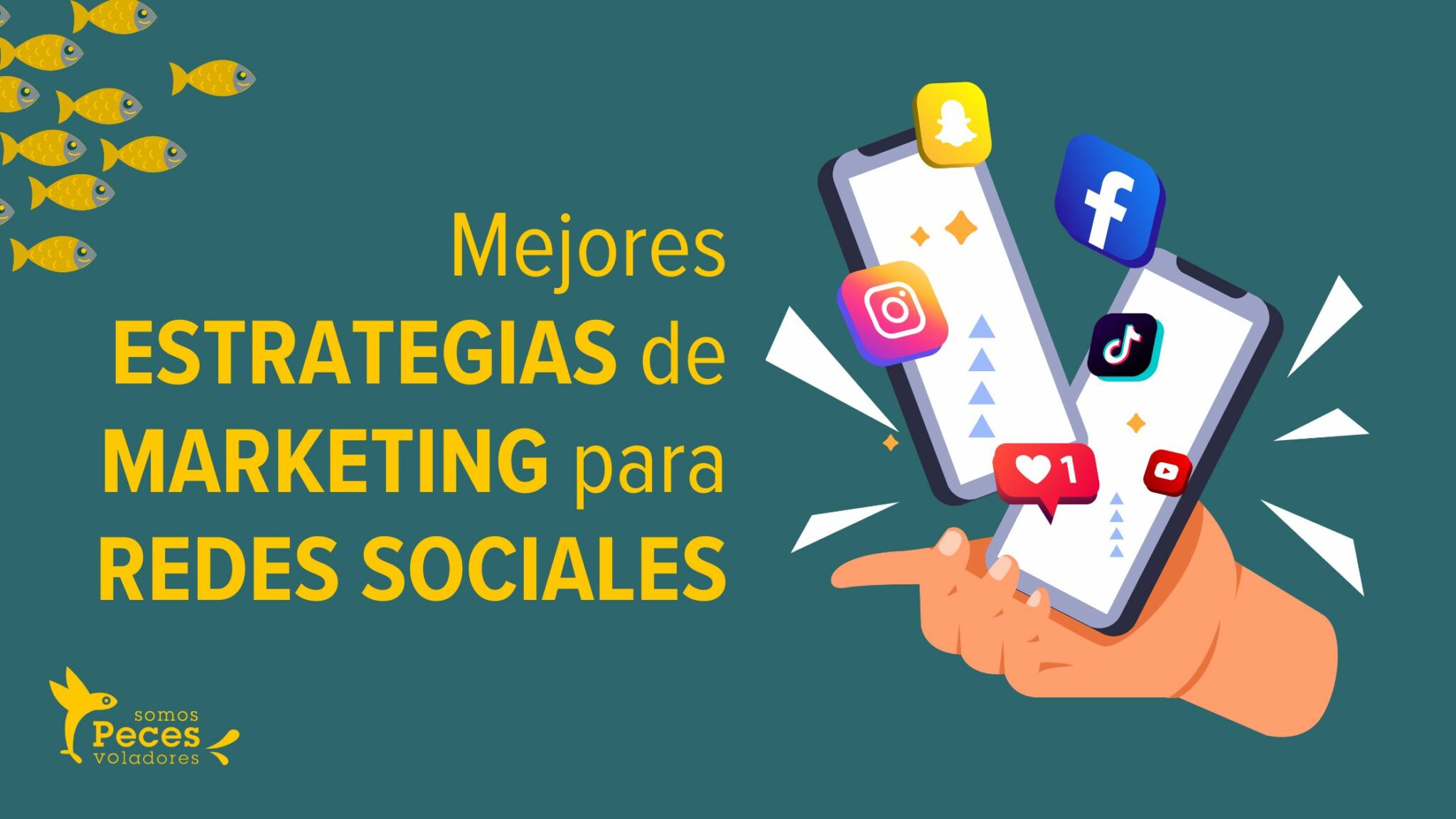 Mejores Estrategias De Marketing Para Las Redes Sociales