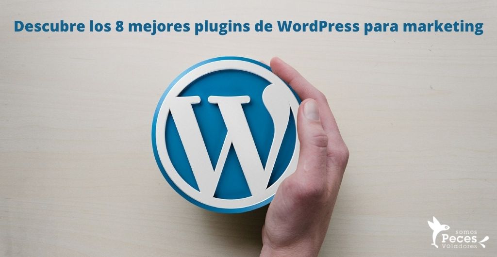los-8-mejores-plugins-de-wordpress-para-marketing