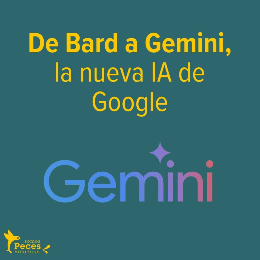 De Bard a Gemini, la nueva IA de Google todo lo que hay que saber